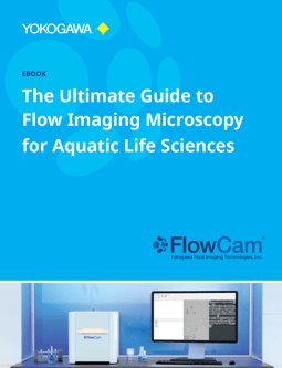 FlowCam ebook thumbnail - The Ultimate Guide to Flow Imaging Microscopy for Aquatic Life Sciences